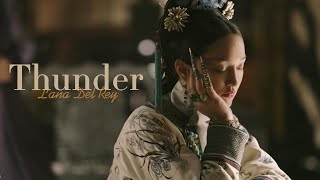 [Vietsub - Lyrics - FMV] Lana Del Rey - 'Thunder' - Hậu cung Như Ý truyện - 后宫如懿传