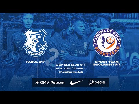 Liga Elitelor U17, Etapa 1 Play-OFF: Farul U17 - Sport Team București U17