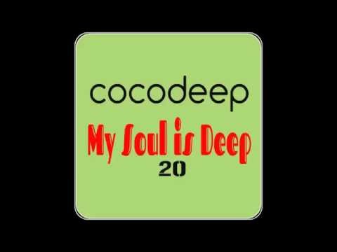 cocodeep - My Soul is Deep 20