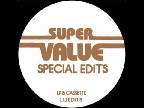 Super Value 13 Money Is Tight ( LTJ EDIT)