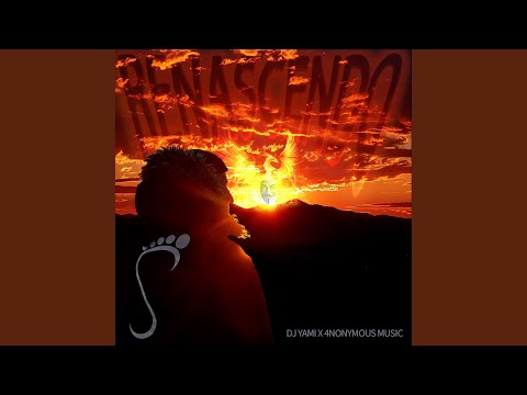 Renascendo - Dj Yami x 4nonymous Music