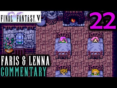 Final Fantasy V Walkthrough Part 22 - A Real Airship & More Memories With Faris & Lenna