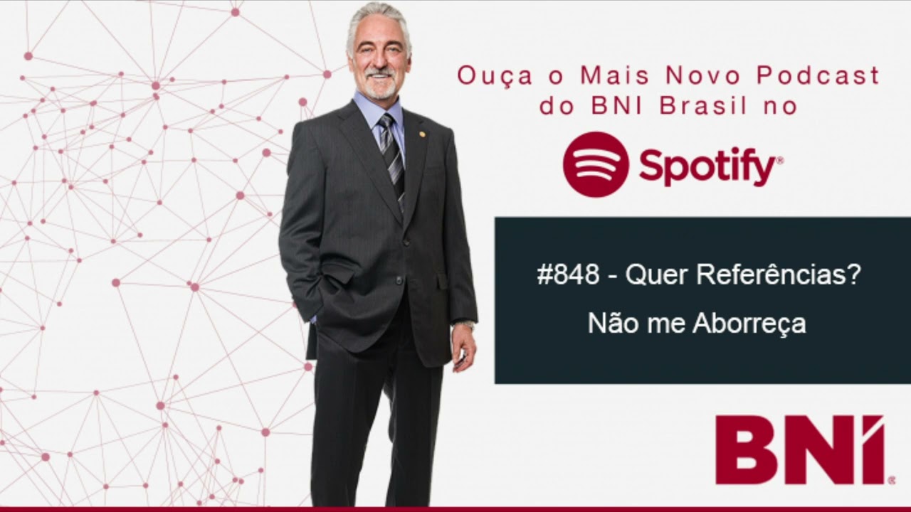 Podcast BNI Episódio #848 - Quer Referências? Não Me Aborreça (Clássico)