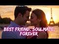 ️ Best Friend Soulmate Forever Lyrics New Romantic Love Song English Music 2025 ️