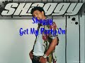 Shaggy - Get my party on