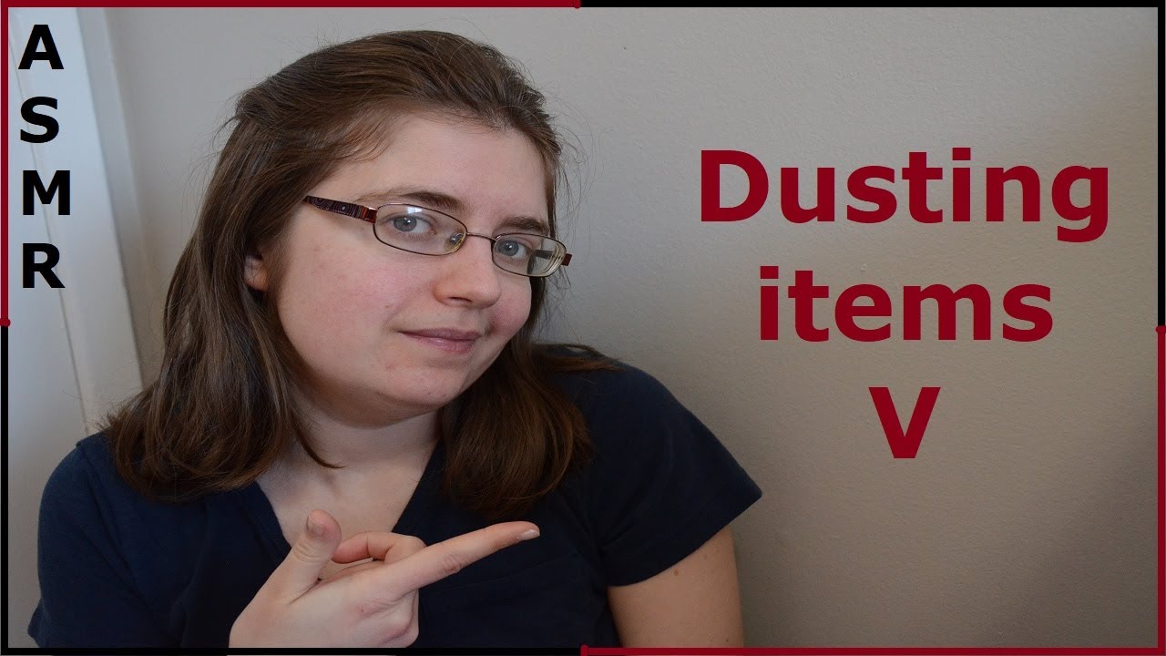 asmr dusting items V