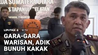 Download lagu Gara-Gara Warisan, Adik Aniaya Kakak hingga Tewas | Liputan 6 mp3