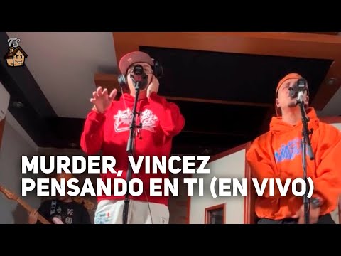 MURDER, VINCEZ - PENSANDO EN TI (CON BANDA EN VIVO)