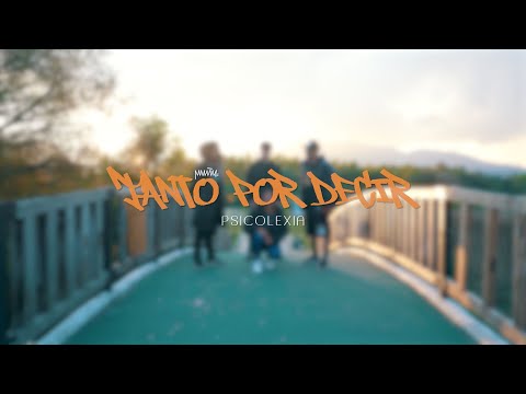 TANTO POR DECIR - PSICOLEXIA  (Video Oficial)