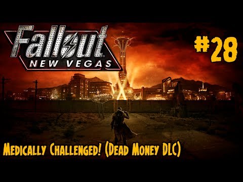 Fallout New Vegas - Part 28 - Dead Money - Medically challenged