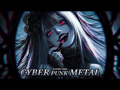 Dark Gothic Girl – Cyberpunk Glitch Metal / Dark Night Work & Study Music