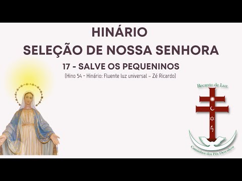 17 - Salve os Pequeninos