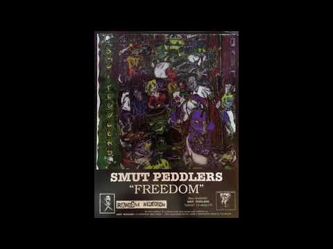 Smut Peddlers ‎– Freedom (Full album 1997)