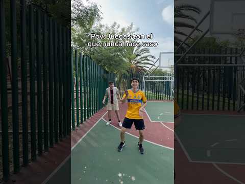 Pov: Juegas con el que nunca hace caso