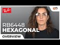 Ray Ban RB6448 Hexagonal Overview SportRx