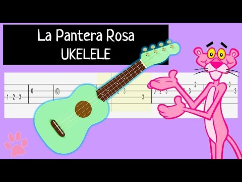 LA PANTERA ROSA UKELELE CON ACOMPAÑAMIENTO / THE PINK PANTER UKELELE TAB TUTORIAL