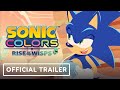 Sonic Colors: Rise of the Wisps - Official Trailer | Sonic Central 2021