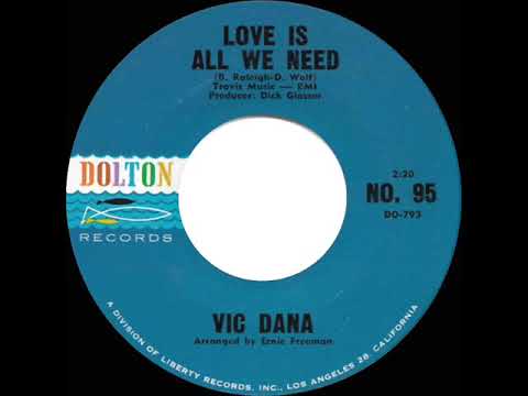 1964 Vic Dana - Love Is All We Need