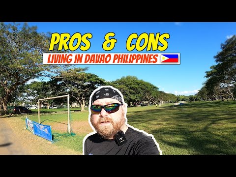 Philippines🇵🇭| Pros and Cons living in Davao City — Dr Laway