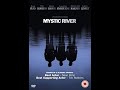Opening Closing To Mystic River 2004 UK DVD HD