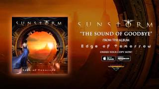 Sunstorm - The Sound Of Goodbye video