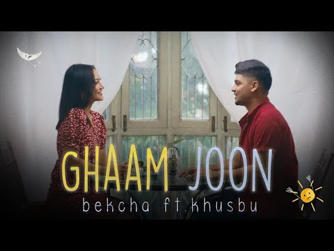 Bekcha ft.khusbu --"Gham Joon" [Lyrics] Song#song #feelthemusic #viral_video