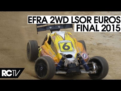 EFRA 2WD LSOR Euros - The Final - in HD