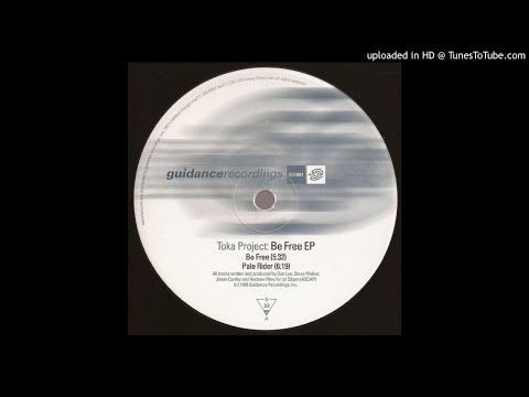 Toka Project ‎– Be Free EP [Guidance Recordings, 1999]