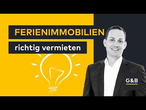 Ferienimmobilien richtig vermieten | Immobilienwissen