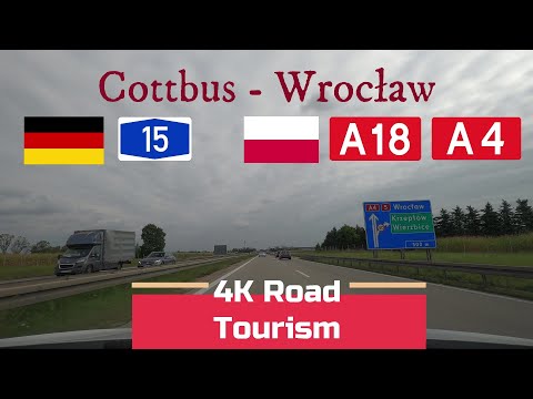 Driving Germany & Poland: A15 & A18 & A4 - Cottbus - Wrocław  - 4k motorway drive