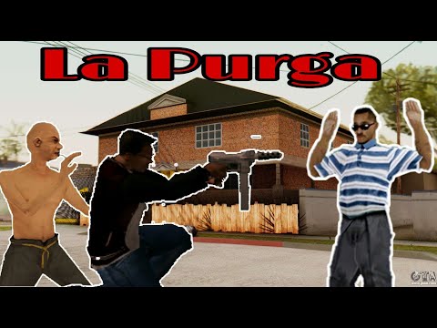 Inicia La Purga - GTA San Andreas Loquendo