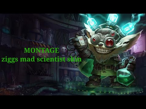 WILDRIFT MONTAGE ziggs mad scientist skin