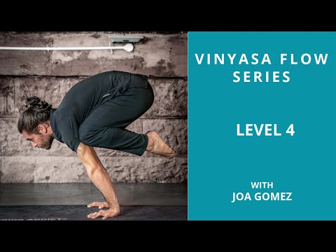 Beginners Yoga with Joa Gomez - Vinyasa Series Level 4