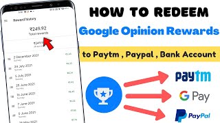 How to transfer Google Opinion Rewards Balance to Paytm or Google Pay / bank account 2022 New Trick