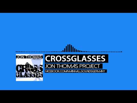 Jon Thomas Project - Cross Glasses