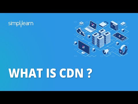 What Is CDN ? | CDN Explained | Content Delivery Network | Simplilearn