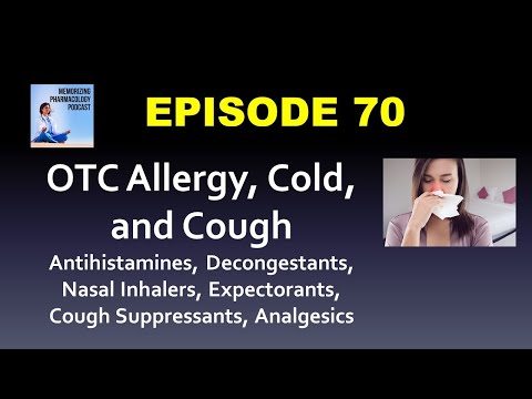 Ep 70 OTC Cough and Cold