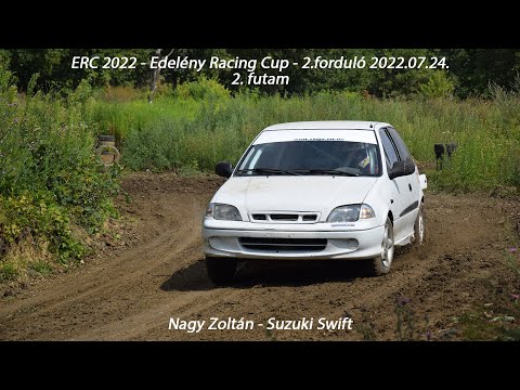 Nagy Zoltán - Suzuki Swift ERC 2022 - Edelény Racing Cup - 2.forduló - 2.futam 2022.07.24.