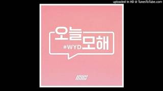 { YG } iKON -오늘 모해 (#WYD)[Audio]