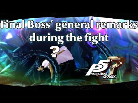 Persona 5R [spoiler] - Final Boss' general remarks during fight