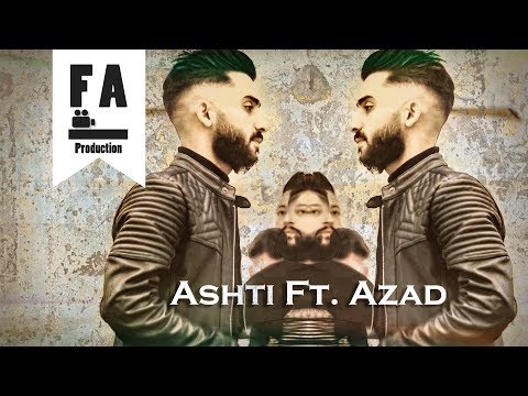 Ashti Ft. Azad - Ew Kiye (Official Video)