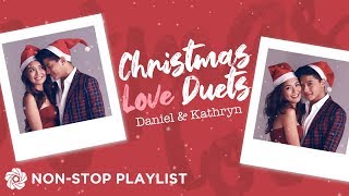 Christmas Love Duets - Kathniel | Non-Stop OPM Songs ♪