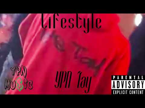 YPN Tay - Lifestyle