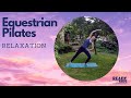 Ready To Ride Pilates For Horse Riders Relaxation With A Chartered Physiotherapist