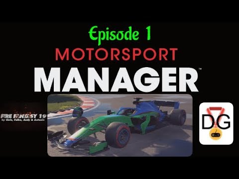 Motorsport Manager - Ep 1 - Fire Fantasy Mod, New Series