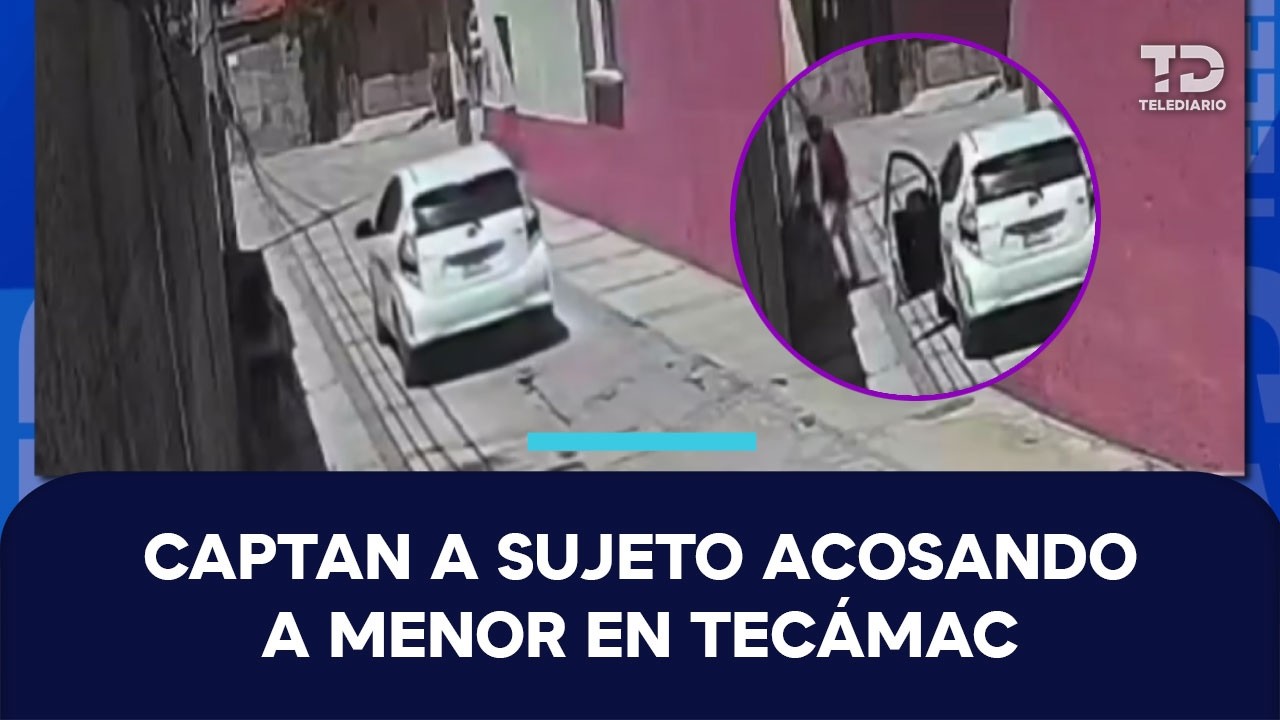 Captan a sujeto siguiendo a una niña; la agrede antes de huir