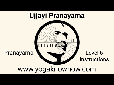 Ujjayi Pranayama Advanced, Part one. Level 6, Instructions