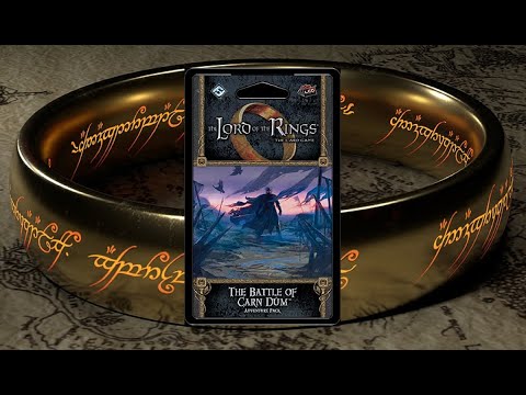 The Battle of Carn Dum Card Review LOTR LCG Progression Series Solo