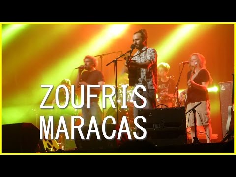 ZOUFRIS MARACAS en concert live (version longue)