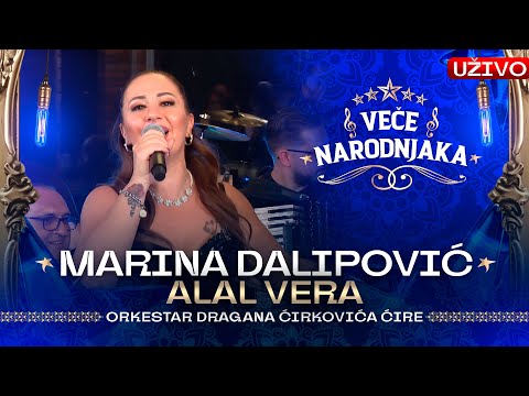 MARINA DALIPOVIC - ALAL VERA ( ORK. DRAGANA CIRKOVICA CIRE ) ★ VECE NARODNJAKA ★